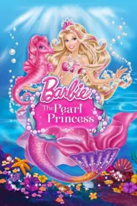 Poster to the movie "Barbie: The Pearl Princess" #93820