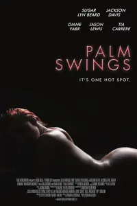 Poster to the movie "Palm Swings" #326143