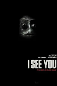 Poster to the movie "I See You" #111520