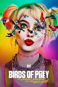 Poster to the movie "Birds of Prey (and the Fantabulous Emancipation of One Harley Quinn)" #34912