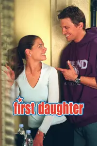 Poster to the movie "First Daughter" #636770