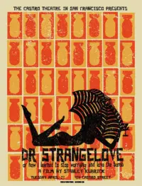 Poster to the movie "Dr. Strangelove or: How I Learned to Stop Worrying and Love the Bomb" #692381