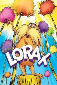 Poster to the movie "The Lorax" #346275