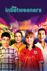 Poster to the movie "The Inbetweeners Movie" #137501