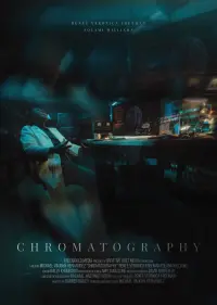 Poster to the movie "Chromatography" #704131