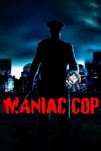 Poster to the movie "Maniac Cop" #302836