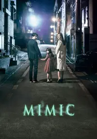 Poster to the movie "The Mimic" #338218