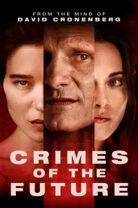 Poster to the movie "Crimes of the Future" #115869