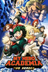 Poster to the movie "My Hero Academia: Two Heroes" #64243