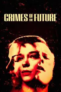 Poster to the movie "Crimes of the Future" #115859