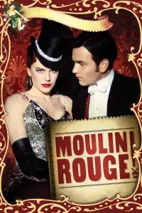 Poster to the movie "Moulin Rouge!" #132549