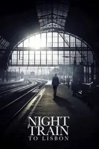 Poster to the movie "Night Train to Lisbon" #143967