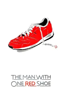 Poster to the movie "The Man with One Red Shoe" #145916