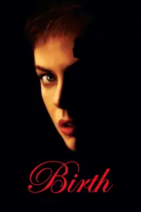 Poster to the movie "Birth" #134772