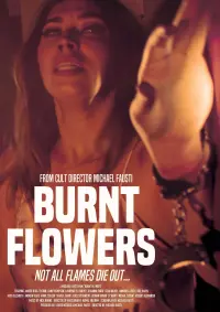 Poster to the movie "Burnt Flowers" #198704