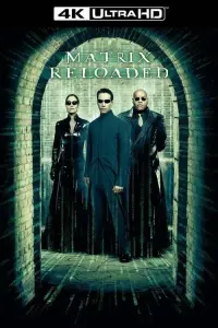 Poster to the movie "The Matrix Reloaded" #244291