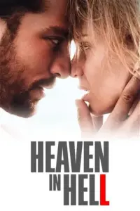 Poster to the movie "Heaven in Hell" #106968