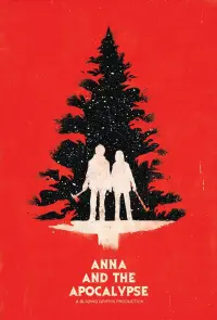 Poster to the movie "Anna and the Apocalypse" #307327