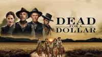 Backdrop to the movie "Dead for a Dollar" #162888