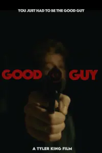 Poster to the movie "Good Guy" #641473