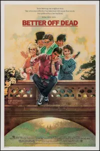 Poster to the movie "Better Off Dead..." #139855