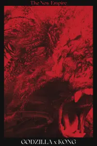 Poster to the movie "Godzilla x Kong: The New Empire" #163988