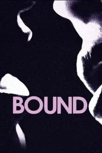 Poster to the movie "Bound" #78480