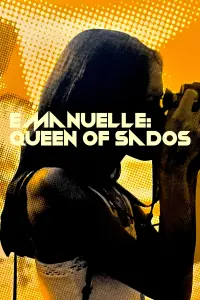 Poster to the movie "Emmanuelle: Queen of Sados" #324506