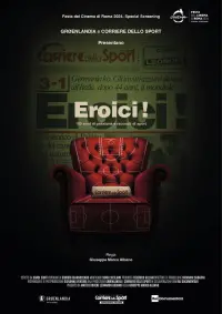 Poster to the movie "Eroici! 100 anni di passione e racconti di sport" #609735