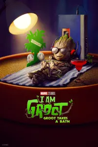 Poster to the movie "Groot Takes a Bath" #86391