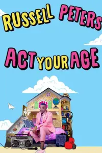 Poster to the movie "Russell Peters: Act Your Age" #641335