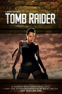 Poster to the movie "Lara Croft: Tomb Raider" #320284