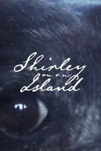 Poster to the movie "Shirley on an Island" #584731