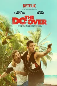 Poster to the movie "The Do-Over" #105809