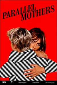 Poster to the movie "Parallel Mothers" #259594