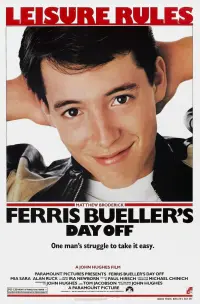 Poster to the movie "Ferris Bueller