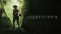 Backdrop to the movie "The Lost City of Z" #98908