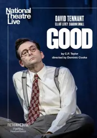 Poster to the movie "National Theatre Live: Good" #555109