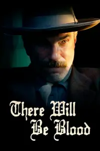 Poster to the movie "There Will Be Blood" #83314