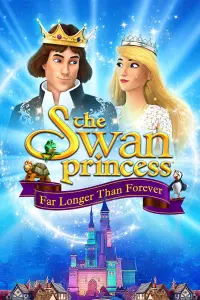 Poster to the movie "The Swan Princess: Far Longer Than Forever" #26154