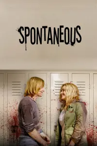 Poster to the movie "Spontaneous" #256898