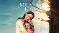 Backdrop to the movie "Miracles from Heaven" #52176