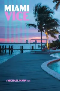 Poster to the movie "Miami Vice" #535609