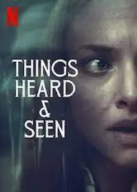 Poster to the movie "Things Heard & Seen" #590229