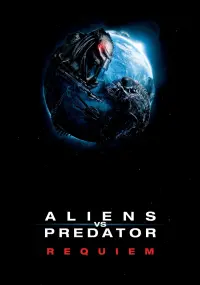 Poster to the movie "Aliens vs Predator: Requiem" #38390