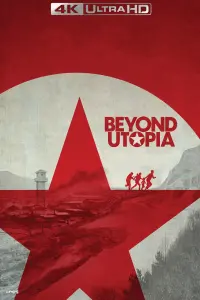 Poster to the movie "Beyond Utopia" #190768