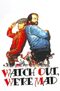 Poster to the movie "Watch Out, We