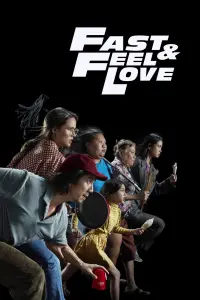 Poster to the movie "Fast & Feel Love" #134267