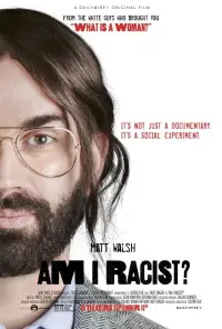 Poster to the movie "Am I Racist?" #558670