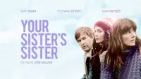 Backdrop to the movie "Your Sister